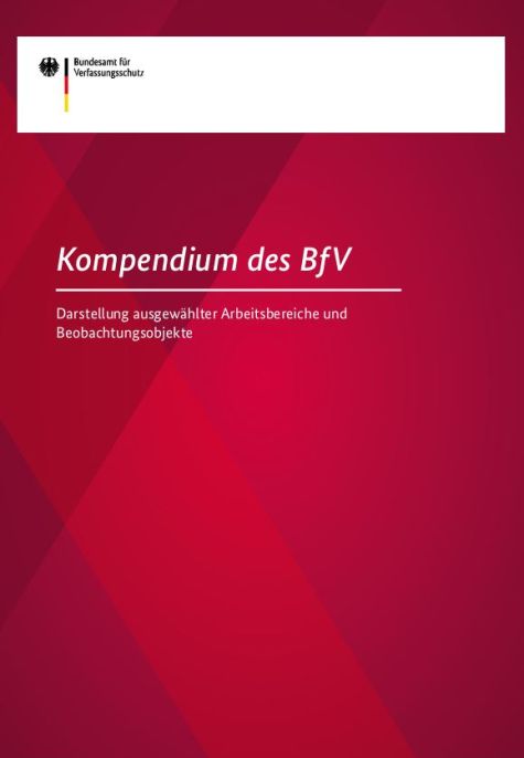 Deckblatt der Publikation Kompendium des BfV – Darstellung ausgewählter Arbeitsbereiche und Beobachtungsobjekte 